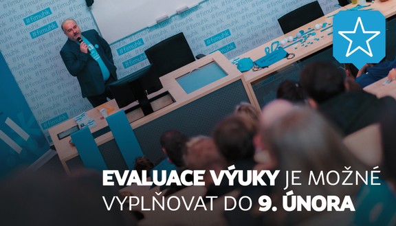 Řekněte nám svůj názor. Hodnotit výuku můžete až do 9. února 2025