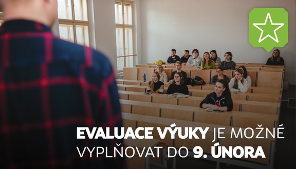 Začínají evaluace výuky. Hodnotit můžete do 9. února